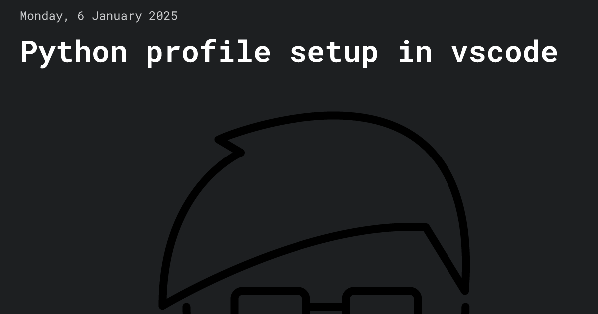 Python profile setup in vscode • xkeshav.com